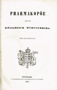Pharmakopöe für das Königreich Württemberg.: Neue Bearbeitung