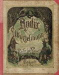 Reinhardt, Carl: Radix des Wurzelmanns Reise ins Land