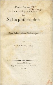 Schelling, Friedrich Wilhelm Joseph von: Erster Entwurf eines Systems der Naturphilosophie. Zum Behuf seiner Vorlesungen