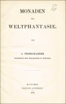 Frohschammer, Jakob: Monaden und Weltphantasie.