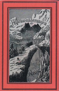 Grube, A. W.: Alpenwanderungen.