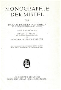 Tubeuf, Karl v.: Monographie der Mistel.